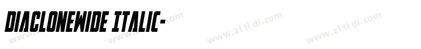 DiaCloneWide Italic字体转换